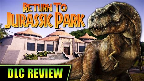 Jurassic World Evolution Return To Jurassic Park Review Youtube