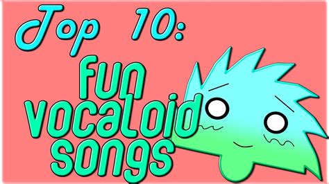 Top 10 Fun Vocaloid Songs Gone Insecure Youtube