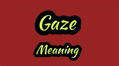 Gaze Vocabulary Meaning Of Gaze In Tamil And English Youtube