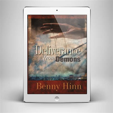 deliverance from demons digital download benny hinn ministries