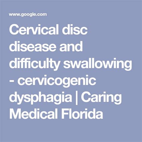 Cervical Disc Disease And Difficulty Swallowing Cervicogenic