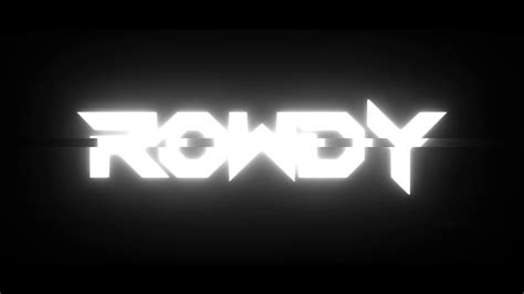Rowdy İntro 2 Youtube