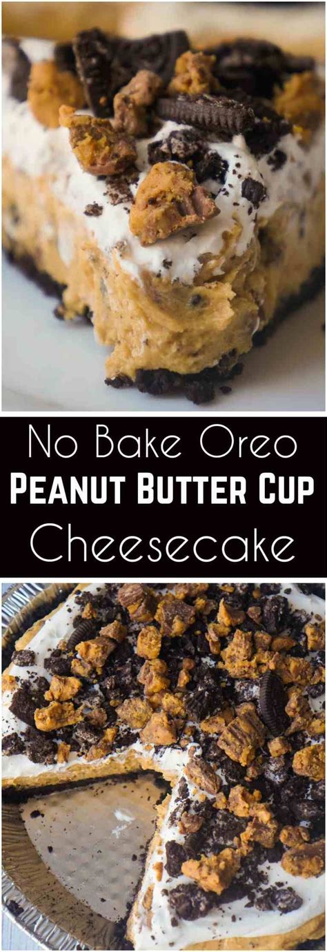 No Bake Oreo Peanut Butter Cup Cheesecake Is A Quick And