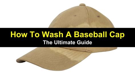 The Ultimate Guide On How To Wash A Baseball Cap
