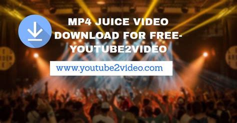 To assist you in this there are many paid and free sites. MP4 JUICE VIDEO DOWNLOAD FOR FREE-YOUTUBE2VIDEO | Download ...