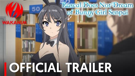 Rascal Does Not Dream Of Bunny Girl Senpai Official Trailer English