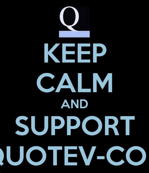 KEEP CALM AND SUPPORT QUOTEV-CON Poster | Akira the Slytherin Princess 