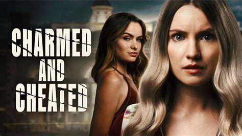 Charmed And Cheated Movie Premiere How To Watch And Where To Stream