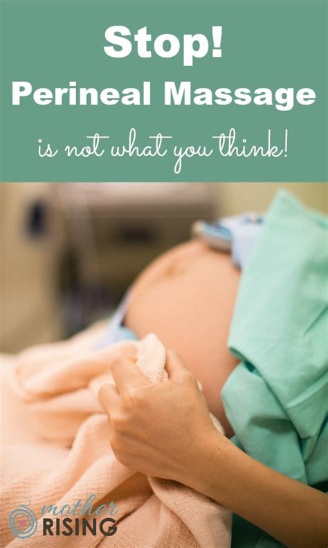 Stop Perineal Massage Is Not What You Think Mother Rising