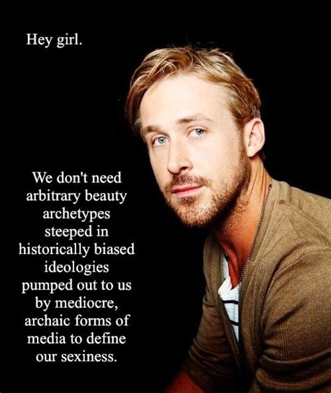 Hey Girl Feminist Ryan Gosling Is Now An Actual Book Ryan Gosling Hey Girl