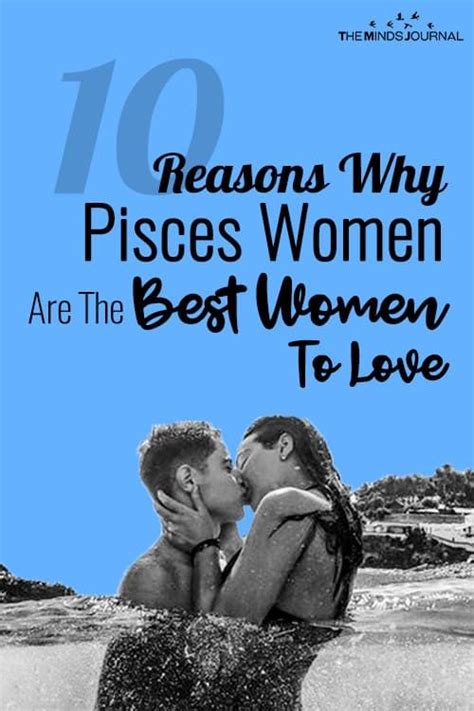 11 reasons why pisces women are the best women to love pisces woman compatibility virgo and