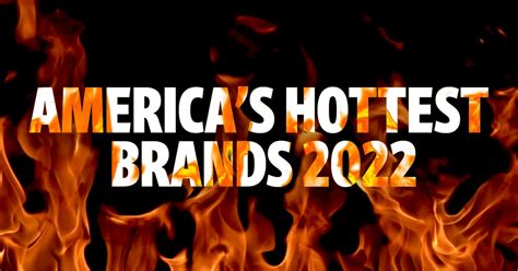 Americas Hottest Brands And Most Popular Marketing 2022 Ad Age