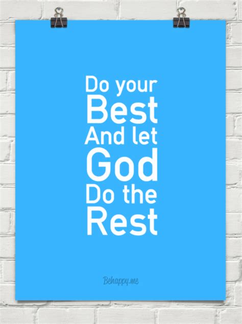 Do Your Best And Let God Do The Rest Quotes Shortquotescc