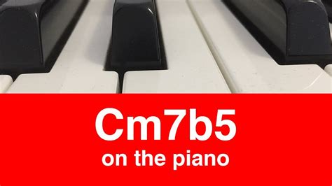 Cm7b5 Or C Half Diminished Chord Minor How To Play It On Piano Youtube
