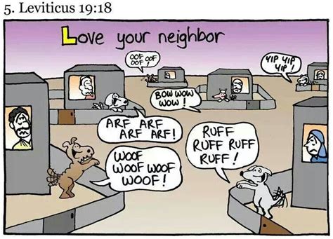 Love Thy Neighbors Love Thy Neighbor Love Your Neighbour Religious Humor Yip Yip Bow Wow