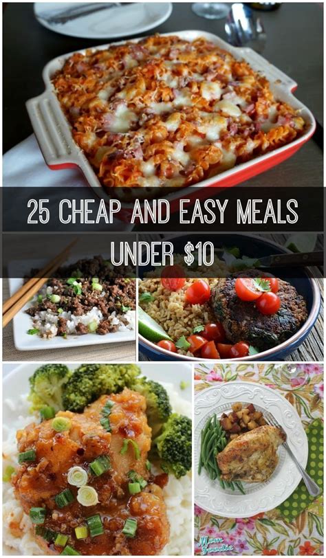 25 Cheap And Easy Meals Under 10 Growing Up Gabel New Recipes For