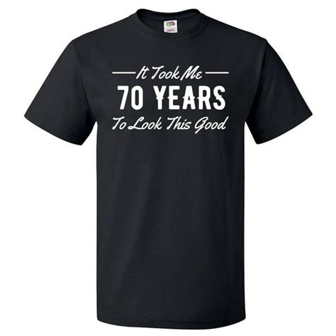 Shirtscope 70th Birthday T For 70 Year Old Took Me T Shirt T