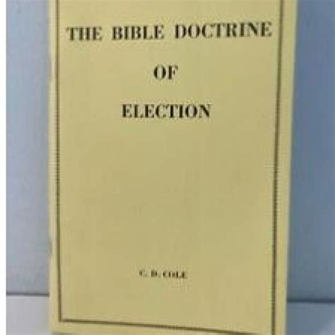The Bible Doctrine Of Election