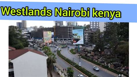 Nairobi City Kenya New Developmentsnew Access Roadswestlands