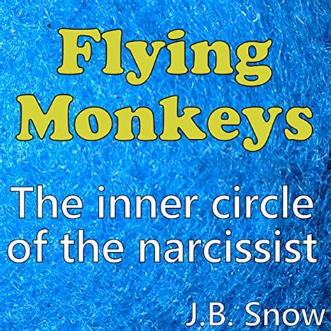 Flying Monkeys The Inner Circle Of The Narcissist Audio Download J