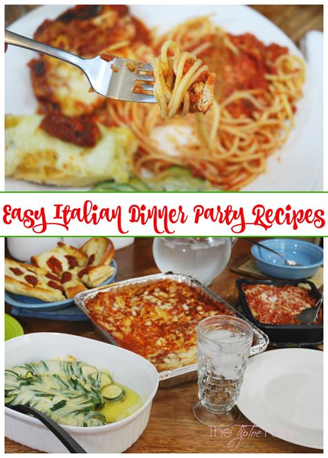 And then you're ready for. Italian Dinner Party Recipes | The TipToe Fairy