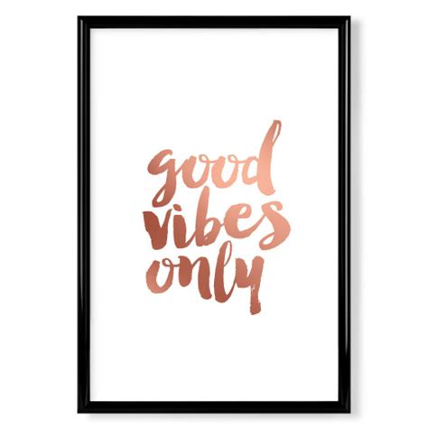 Good Vibes Only Rose Gold Als Poster Bei Artboxone Kaufen