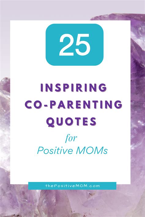 25 Inspiring Co Parenting Quotes For Positive Moms