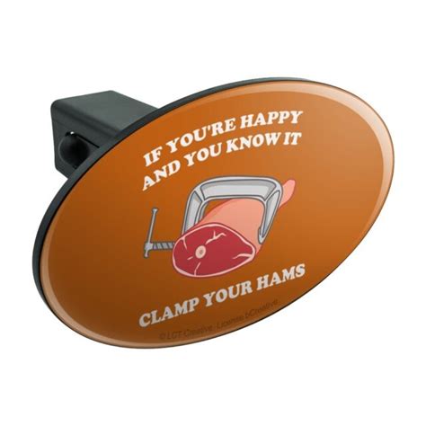 If Youre Happy And Know It Clamp Hams Oval Tow Trailer Hitch Cover