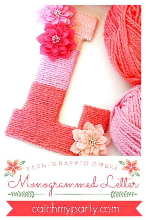 How To Make An Easy Yarn Wrapped Ombre Monogrammed Letter Yarn