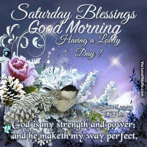 Saturday Blessings Good Morning Pictures Photos And