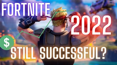 Why Fortnite Will Still Be Successful In 2022 Epic Games Youtube