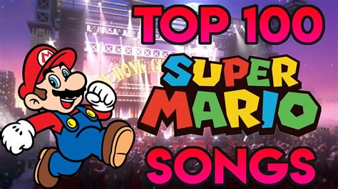 Top 100 Super Mario Songs 2017 Youtube