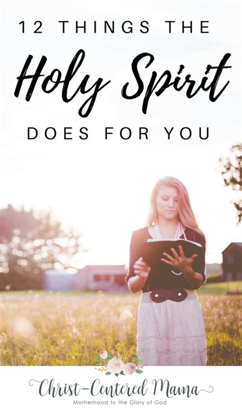 12 Things The Holy Spirit Does For You Christ Centered Mama In 2020
