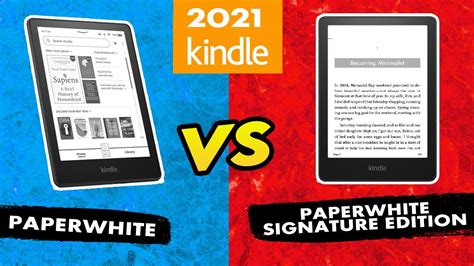 Kindle Paperwhite 2021 11th Gen Vs Kindle Paperwhite Signature Edition Youtube