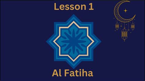 1 Surah Al Fatiha Recitation Quran Recitation With Jaish Youtube