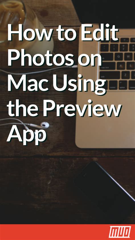 How To Edit Photos On Mac Using The Preview App How To Edit Photo