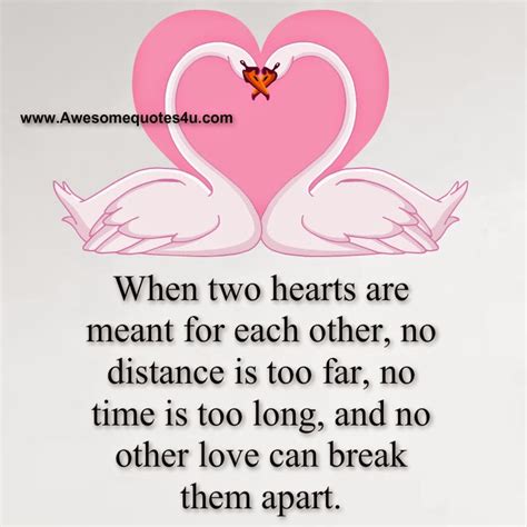 Awesome Quotes When Two Hearts Are Meant To Be