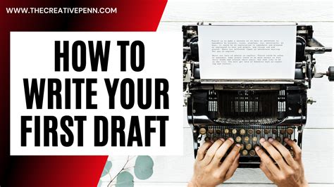 Writing Tips How To Write The First Draft Of Your Novel The Creative