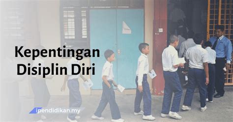 Kepentingan Disiplin Kepada Pelajar Englshnit