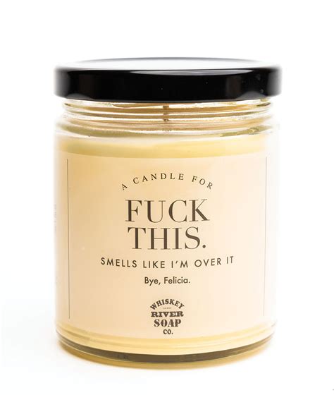 fuck this candle whiskey river soap co