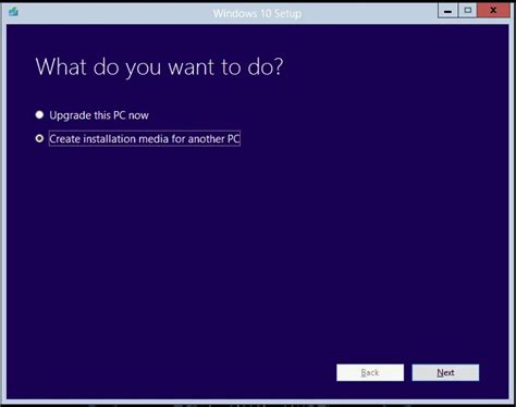 How To Create Windows 10 Alternate Upgrade Media Interface Technical