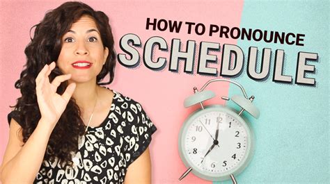 How To Pronounce Schedule