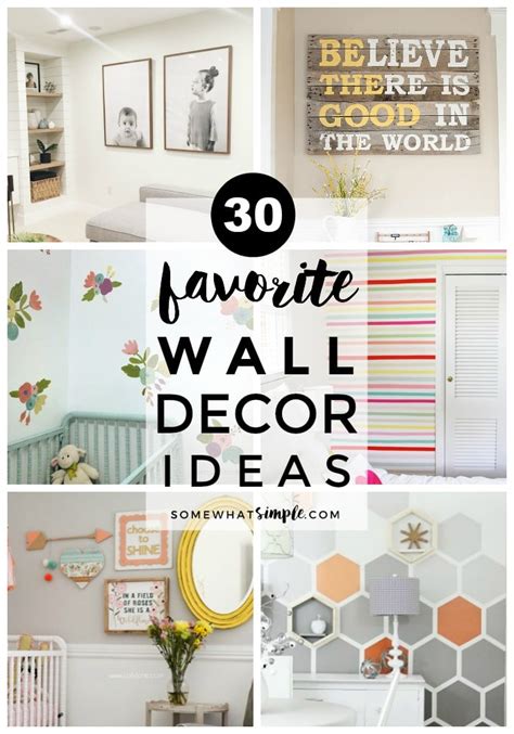 30 Best Wall Decor Ideas For Any Budget Somewhat Simple