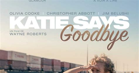 Katie Says Goodbye 2016 Un Film De Wayne Roberts Premierefr