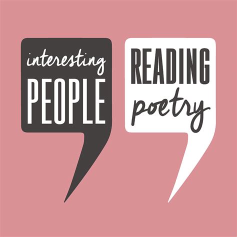 Interesting People Reading Poetry Listen Via Stitcher For Podcasts