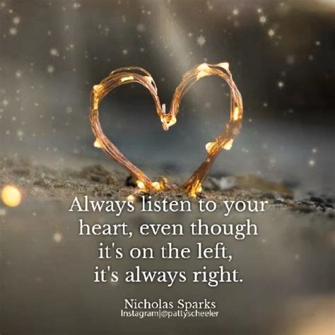Always Listen Your Heart Your Soul That Gut Feeling Whatever You