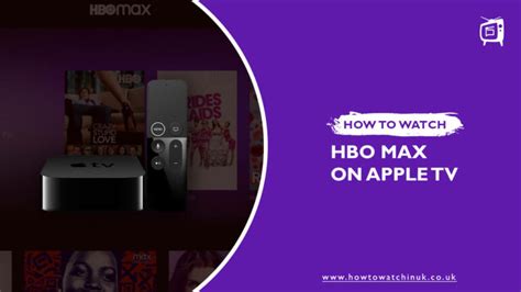 How To Get Hbo Max On Apple Tv In Uk 2023 Updated Guide
