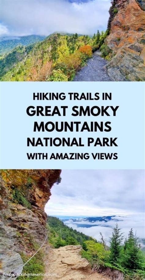 Hiking Trails In Great Smoky Mountains National Park With Amazing Views