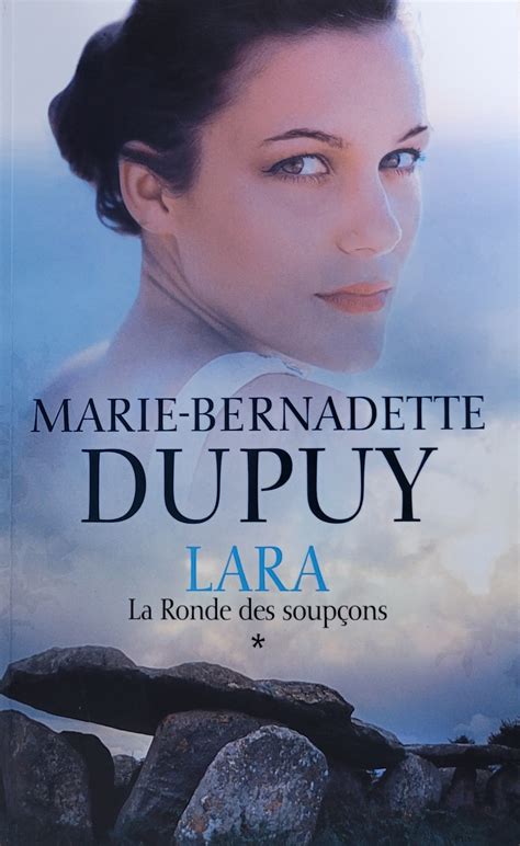 Lara Tome 1 : La ronde des soupçons - Marie-Bernadette Dupuy