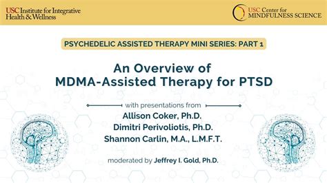 An Overview Of Mdma Assisted Therapy For Ptsd Youtube